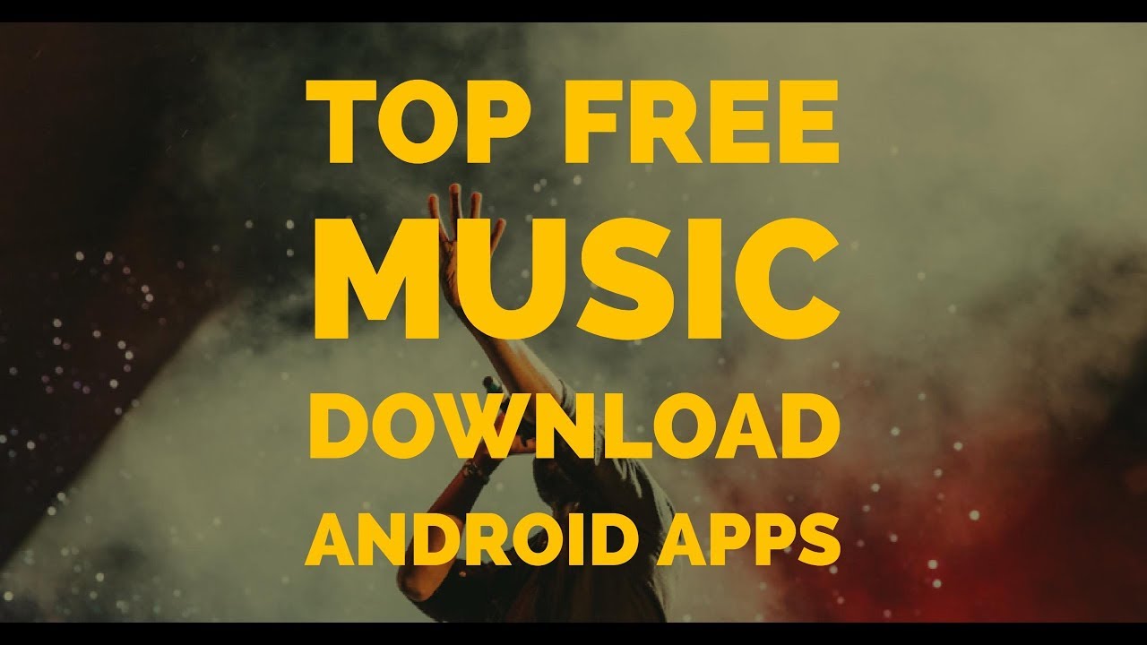 Top Free Music Download Apps For Android